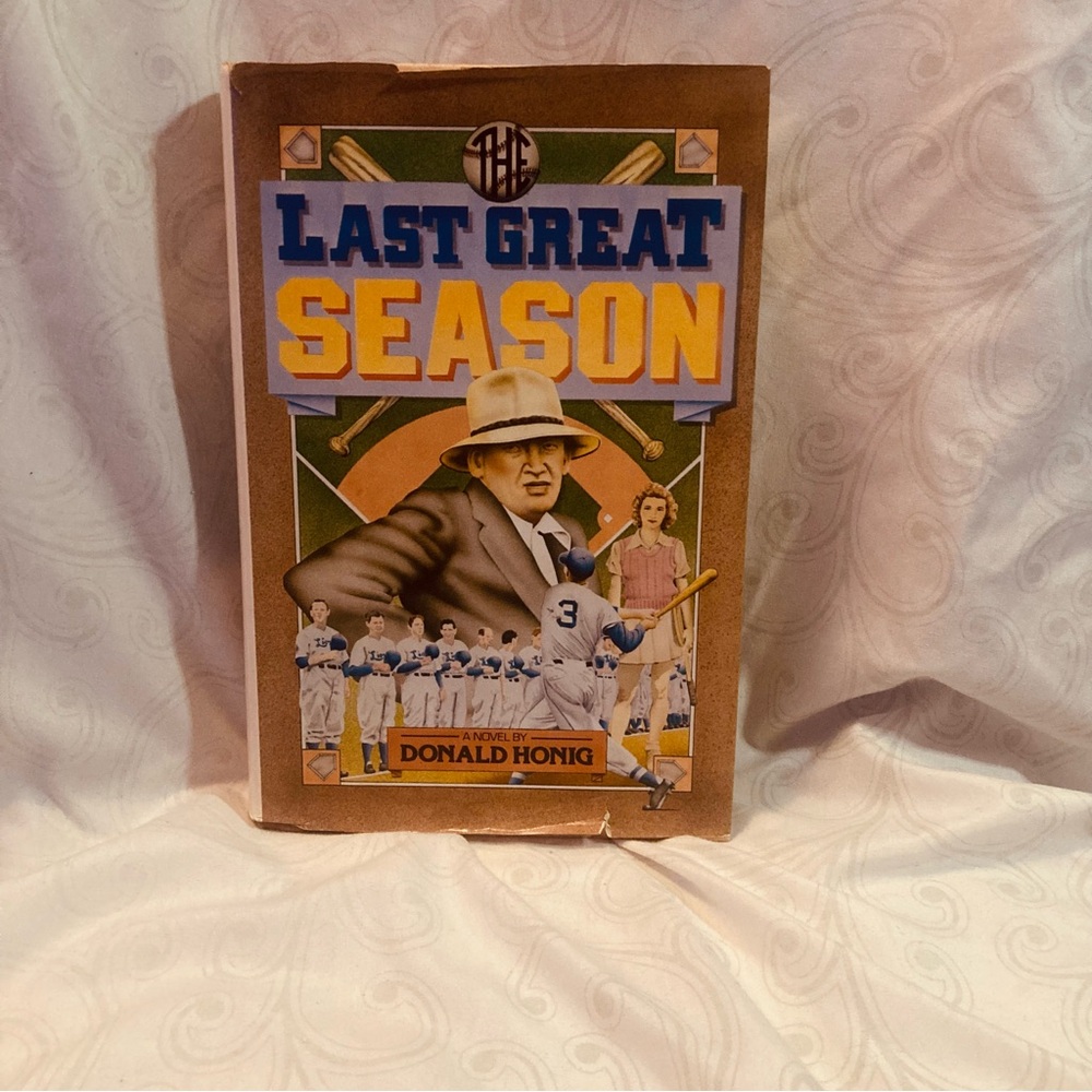 The Last Great Season Book by Donald Honig